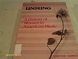 Unsung : a history of women in American music