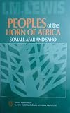 Peoples of the Horn of Africa : Somali, Afar and Saho
