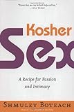 Kosher Sex: A Recipe for Passion and Intimacy