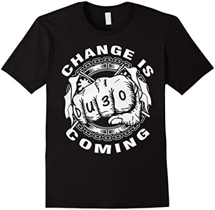Men's DUTERTE DU30 TShirt Change Is Coming TShirt Large Black