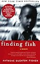 Finding Fish: A Memoir