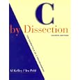 C by Dissection: The Essentials of C Programming (International Edition)