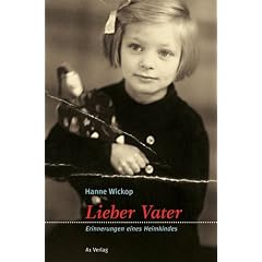 Lieber Vater: Erinnerungen eines Heimkindes