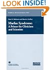 Marfan Syndrome: A Primer for Clinicians and Scientists (Medical Intelligence Unit)