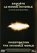 Enqu�te sur le monde invisible