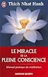 Le miracle de la pleine conscience