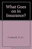 What goes on in insurance?