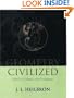 Geometry Civilized: History, Culture, and Technique