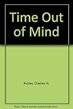 Time out of mind : information about LSD, ecstacy and magic mushrooms