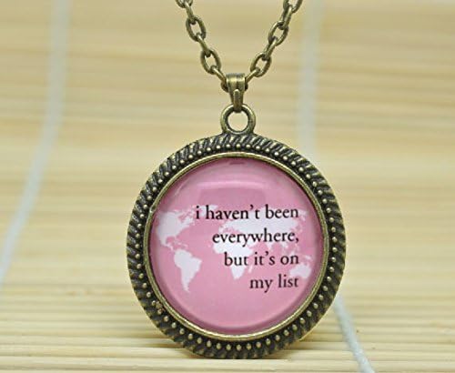 Fashion Jewelry Map Jewelry 'I Haven'T Been Everywhere But It'S On My List' Pink Necklace Glass Cabochon Necklace A0210