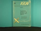 Produkt-Bild: Produktivit&auml;tsprobleme in der deutschen Textilindustrie. Erkenntnisse und Empfehlungen auf Grund der Beratung einiger deutscher Textilbetriebe durch amerikanische Sachverst&auml;ndige