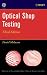 Optical Shop Testing (Wiley Series in Pure and Applied Optics)