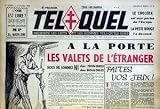 TEL QUEL [No 69] du 14/10/1947 - LE CHOLERA EST AUX PORTES DE L'EUROPE - LA PESTE ROUGE L'A DEVANCE - A LA PORTE - LES VALLETS DE L'ETRANGER - NOUS NE SOMMES NI DES HONGRES - NI DES BOULGRES.