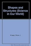 Shapes and structures