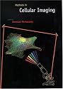 Methods in Cellular Imaging
