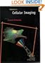 Methods in Cellular Imaging