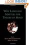 Why Language Matters for Theory of Mind