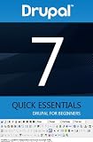 Thumbnail image for Drupal 7. Quick Essentials. For Beginners. 30 pages to success.