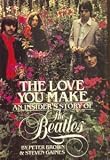 The Love You Make: An Insider's Story of the Beatles