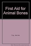 First aid for animal bones