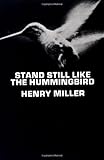 Stand Still Like the Hummingbird (New Directions Paperbook)