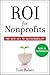 ROI For Nonprofits: The New Key to Sustainability