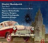 ｜Shostakovich: Trio No. 2; 7 Romances to Poems by Alexander Blok