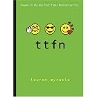 Click here to buy ttfn (Internet Girls) (Internet Girls) by Lauren Myracle.