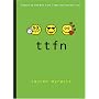 ttfn (Internet Girls)