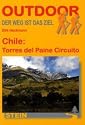 Chile: Torres del Paine Circuito: Der Weg ist das Ziel
