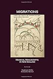 Migrations : medieval manuscripts in New Zealand