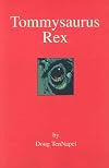 Tommysaurus Rex