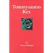 Tommysaurus Rex