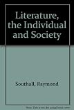 Literature, the individual and society : critical essays on the eighteenth and nineteenth centuries