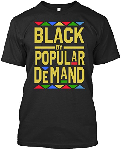 Black By Popular Demand Shirt-T shirts For Men T-Shirt