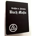 Sechstes und siebentes Buch Mosis oder der magisch-sympathische Hausschatz,