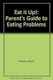 Eat it up! : a parents guide to eating problems