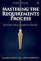 Mastering the Requirements Process