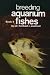 Book Breeding Aquarium Fishes, Book 4 (Breeding Aquarium Fishes)