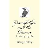Grandfather & The Raven