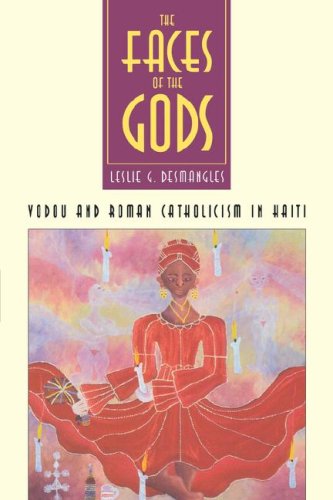 The Faces of the Gods: Vodou and Roman Catholicism in Haiti under African American in The Books Store