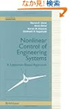 Nonlinear Control of Engineering Systems: A Lyapunov-Based Approach (Control Engineering)
