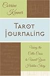 Tarot Journaling: Using the Celtic Cross to Unveil Your Hidden Story