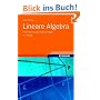 Lineare Algebra: Eine Einf�hrung f�r Studienanf�nger