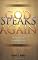 God Speaks Again: An Introduction to the Baha'i Faith