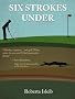 Six Strokes Under (Cassie Burdette Golf Lover's Mystery Series)