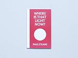 Where is that light now?