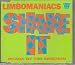 Limbomaniacs-SHAKE IT