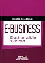 E-business : Réussir son activité sur Internet