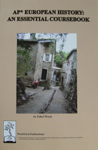 AP European History: An Essential Coursebook